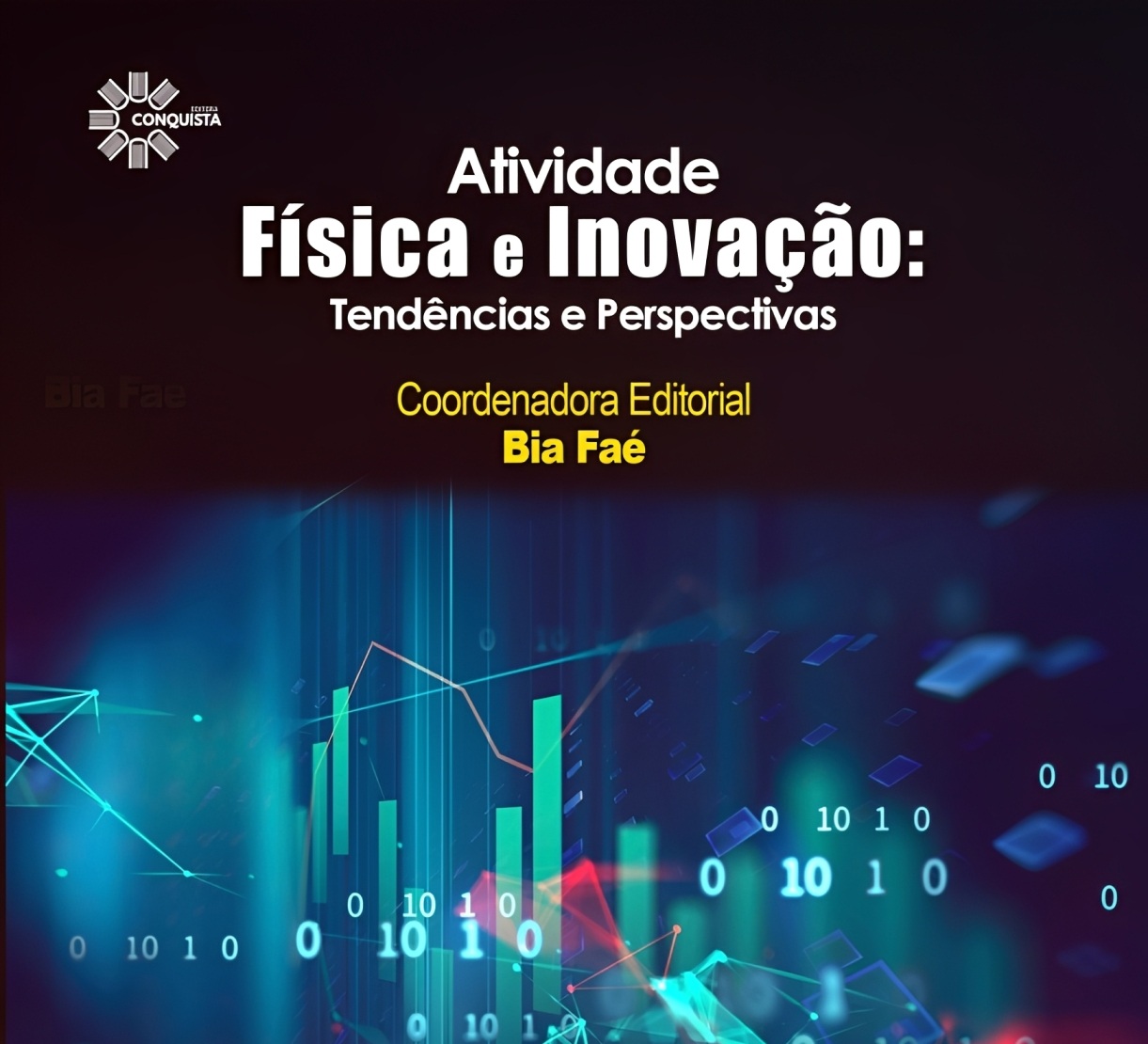 Atividade Física e Inovação: Tendências e perspectivas — livro físico